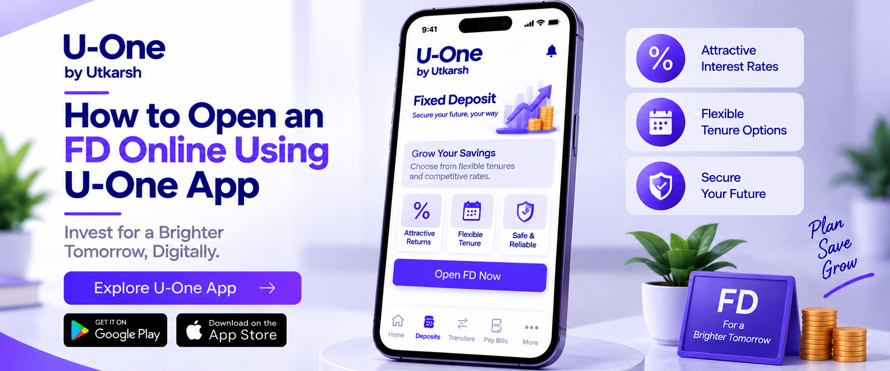 How to Open an FD Online Using the U-One App by Utkarsh